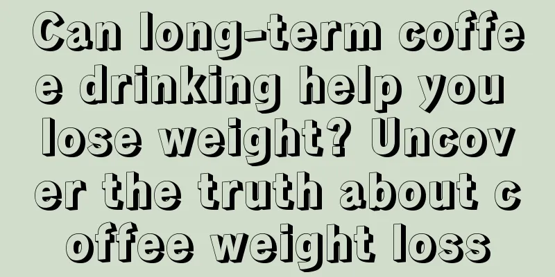 Can long-term coffee drinking help you lose weight? Uncover the truth about coffee weight loss