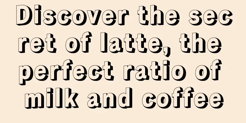 Discover the secret of latte, the perfect ratio of milk and coffee