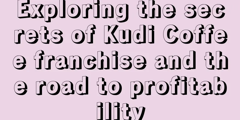 Exploring the secrets of Kudi Coffee franchise and the road to profitability