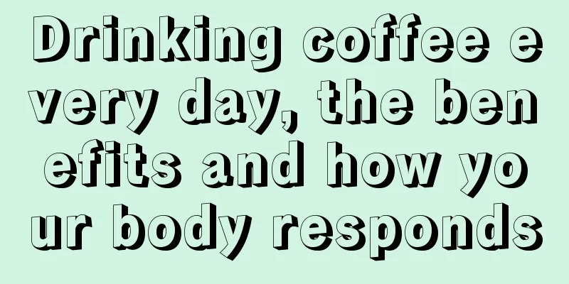 Drinking coffee every day, the benefits and how your body responds