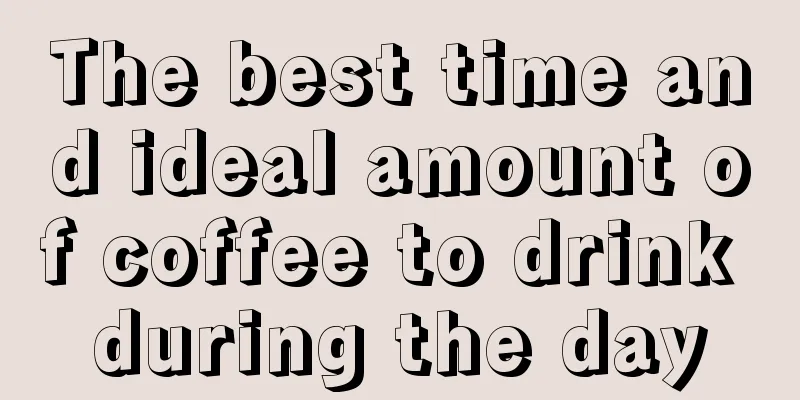 The best time and ideal amount of coffee to drink during the day