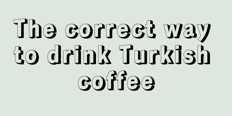 The correct way to drink Turkish coffee