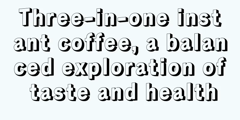 Three-in-one instant coffee, a balanced exploration of taste and health