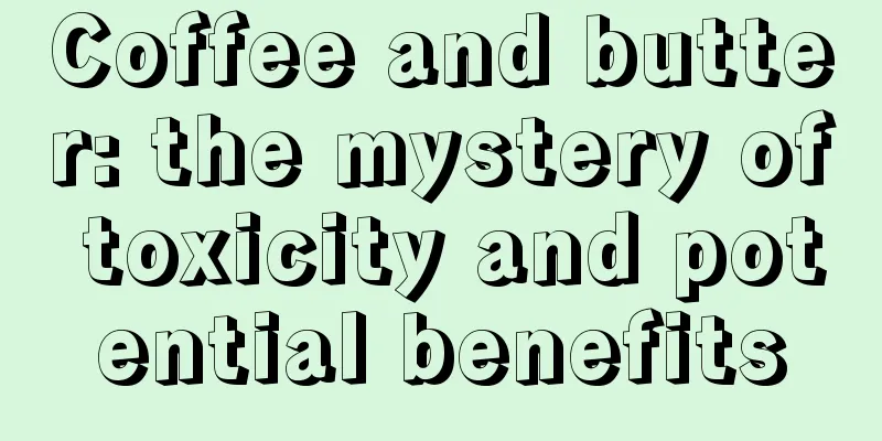 Coffee and butter: the mystery of toxicity and potential benefits