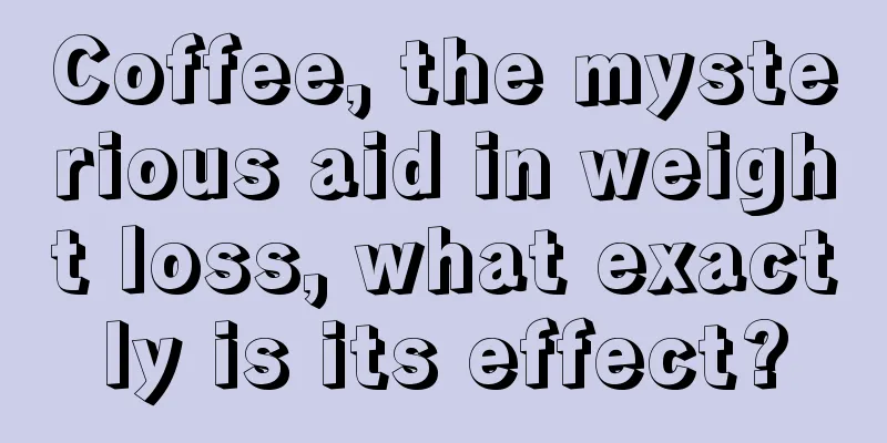 Coffee, the mysterious aid in weight loss, what exactly is its effect?