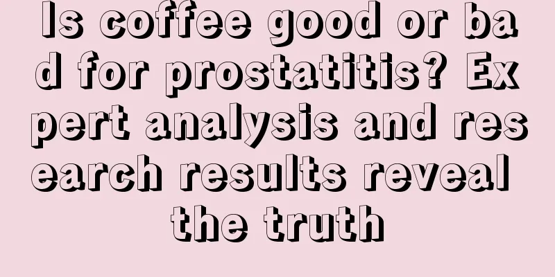 Is coffee good or bad for prostatitis? Expert analysis and research results reveal the truth