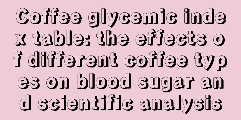 Coffee glycemic index table: the effects of different coffee types on blood sugar and scientific analysis