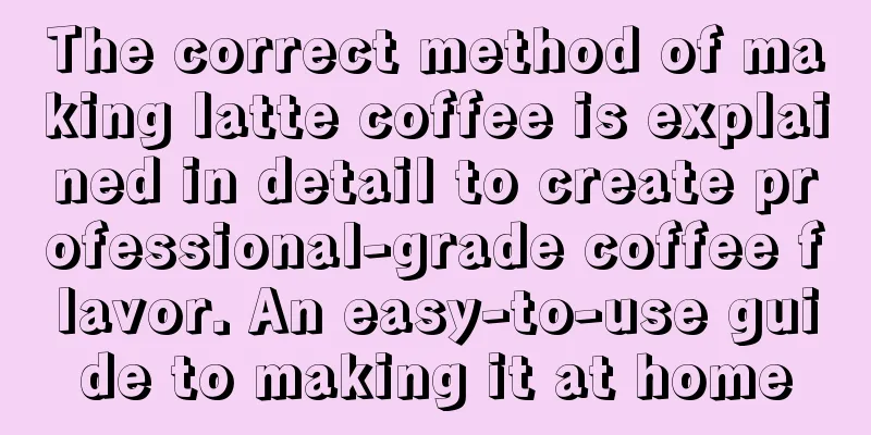 The correct method of making latte coffee is explained in detail to create professional-grade coffee flavor. An easy-to-use guide to making it at home