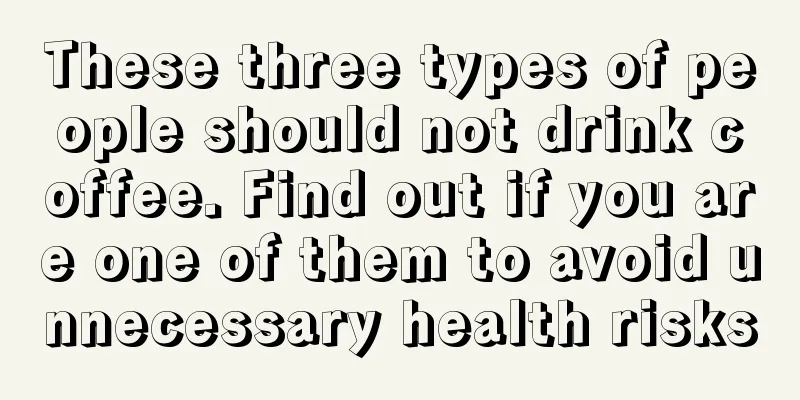 These three types of people should not drink coffee. Find out if you are one of them to avoid unnecessary health risks