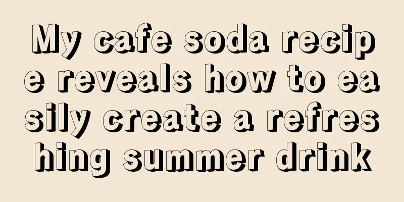 My cafe soda recipe reveals how to easily create a refreshing summer drink