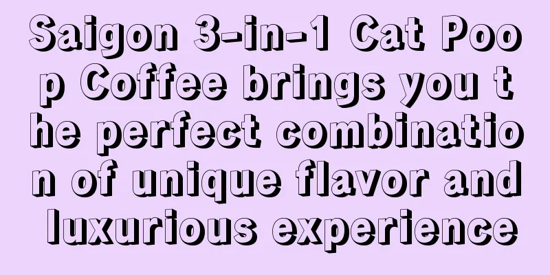 Saigon 3-in-1 Cat Poop Coffee brings you the perfect combination of unique flavor and luxurious experience