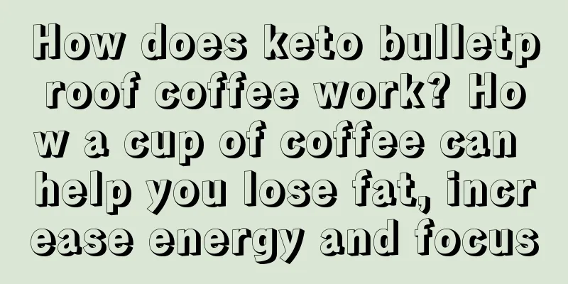 How does keto bulletproof coffee work? How a cup of coffee can help you lose fat, increase energy and focus