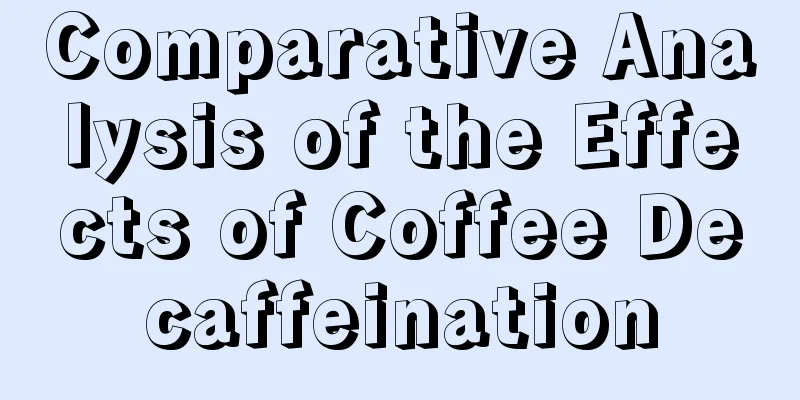 Comparative Analysis of the Effects of Coffee Decaffeination