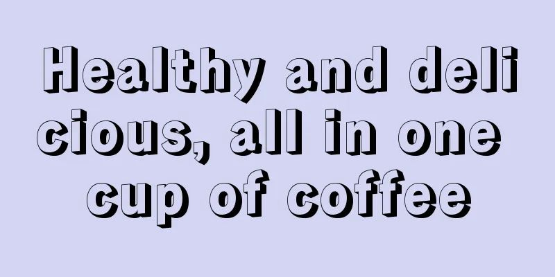 Healthy and delicious, all in one cup of coffee