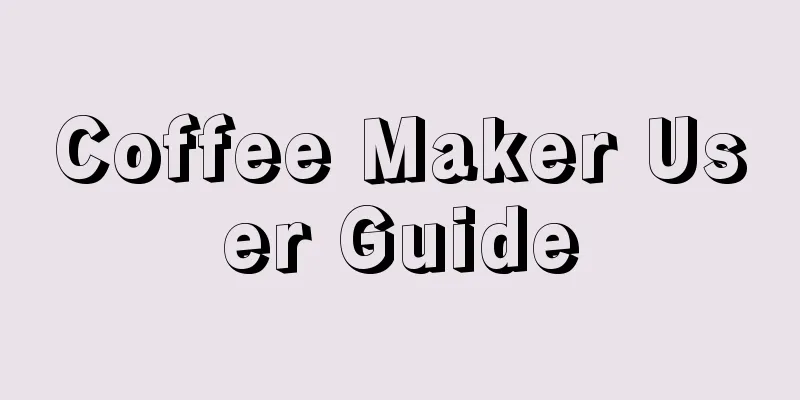 Coffee Maker User Guide