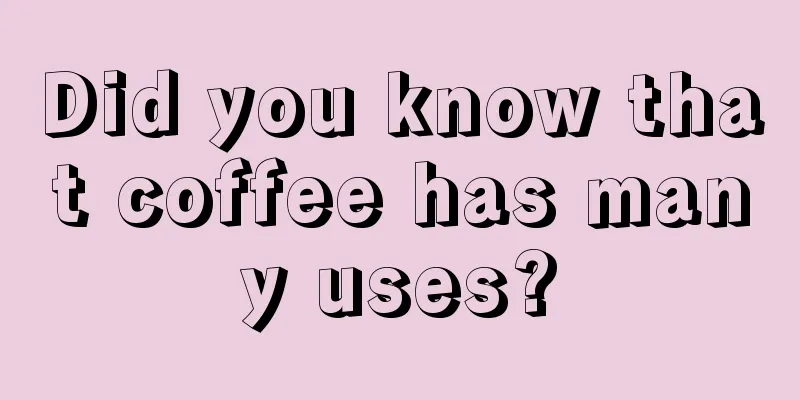 Did you know that coffee has many uses?