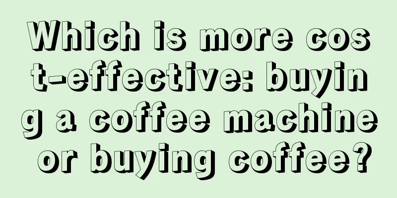 Which is more cost-effective: buying a coffee machine or buying coffee?