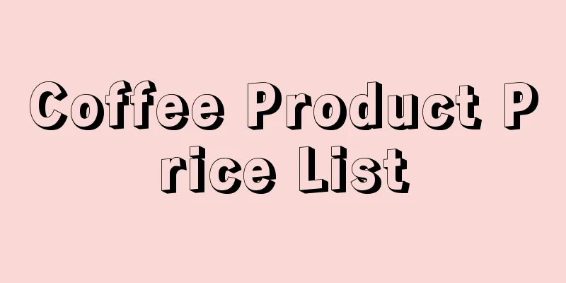 Coffee Product Price List