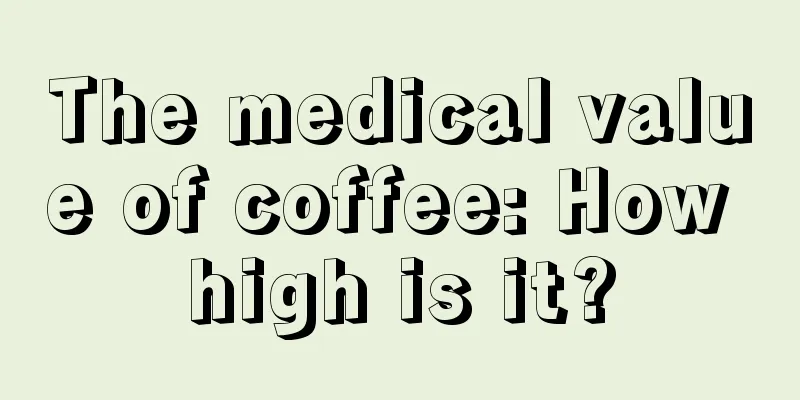 The medical value of coffee: How high is it?