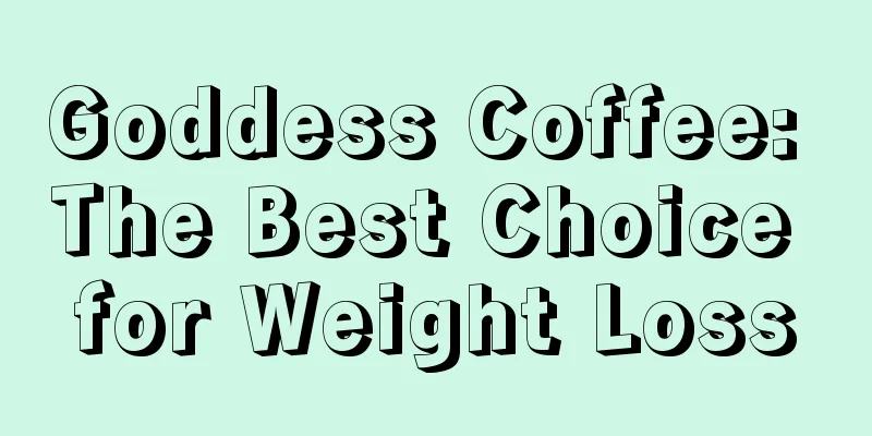 Goddess Coffee: The Best Choice for Weight Loss