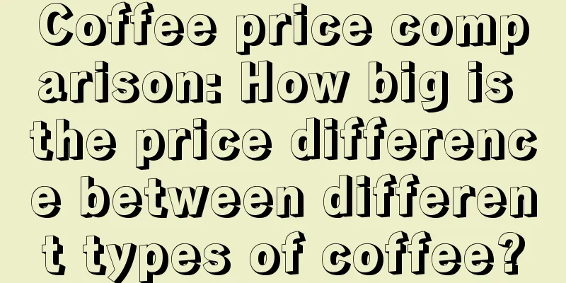 Coffee price comparison: How big is the price difference between different types of coffee?