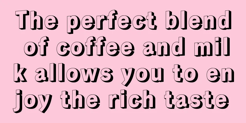 The perfect blend of coffee and milk allows you to enjoy the rich taste