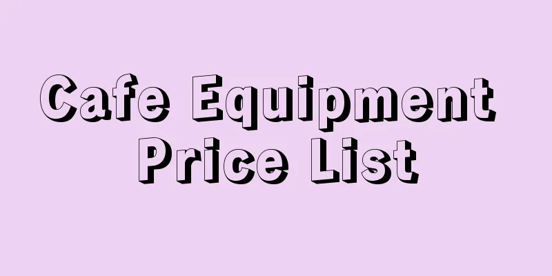 Cafe Equipment Price List