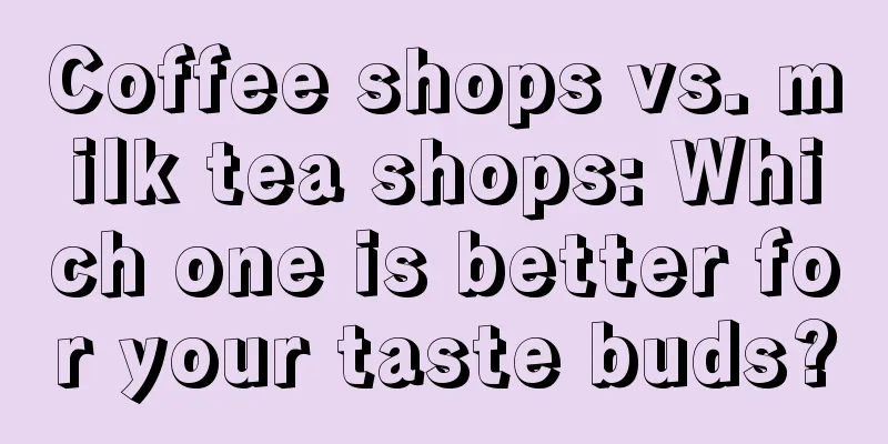 Coffee shops vs. milk tea shops: Which one is better for your taste buds?