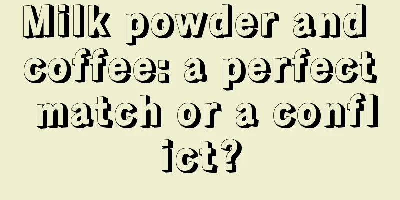 Milk powder and coffee: a perfect match or a conflict?