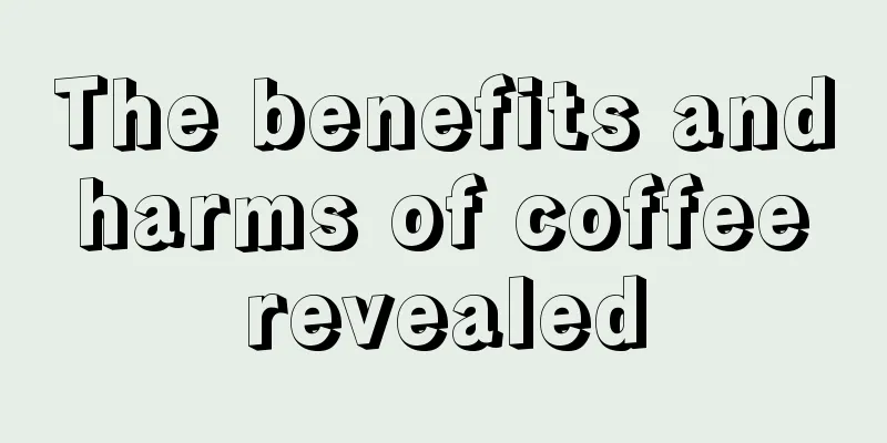 The benefits and harms of coffee revealed