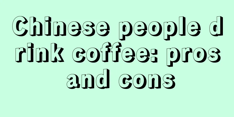 Chinese people drink coffee: pros and cons