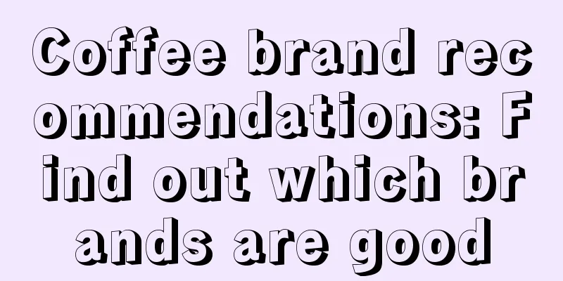 Coffee brand recommendations: Find out which brands are good