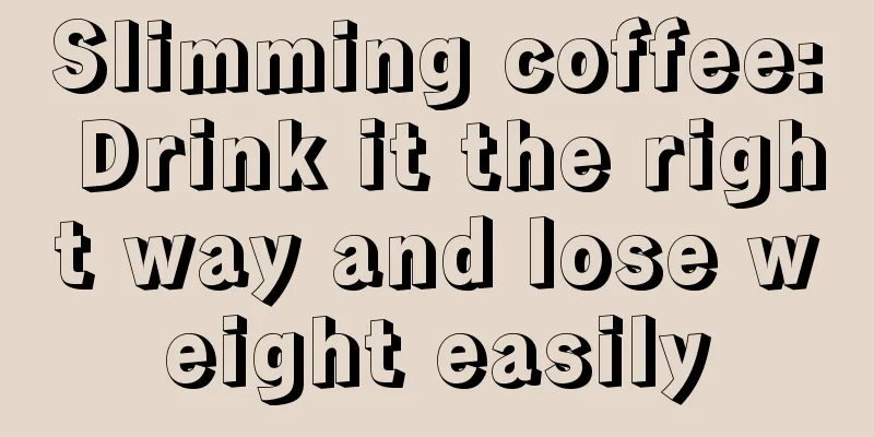 Slimming coffee: Drink it the right way and lose weight easily