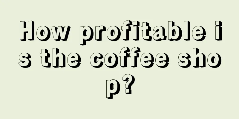 How profitable is the coffee shop?