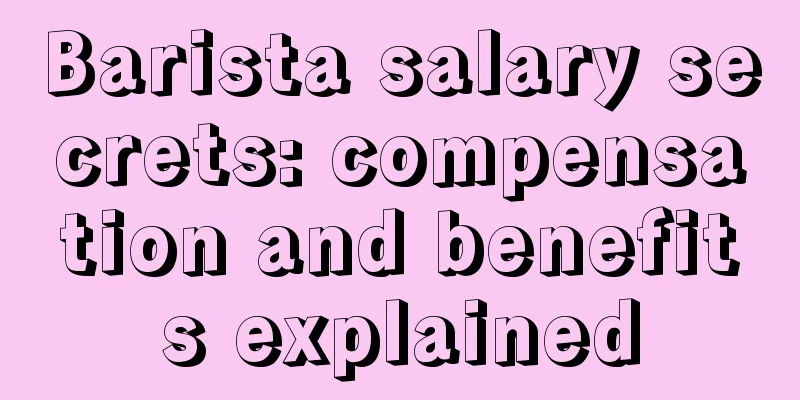 Barista salary secrets: compensation and benefits explained