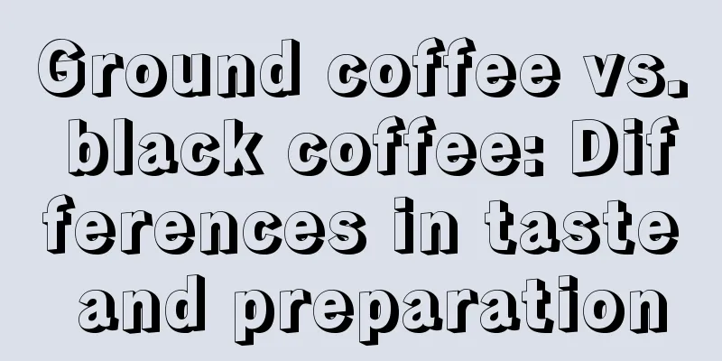 Ground coffee vs. black coffee: Differences in taste and preparation