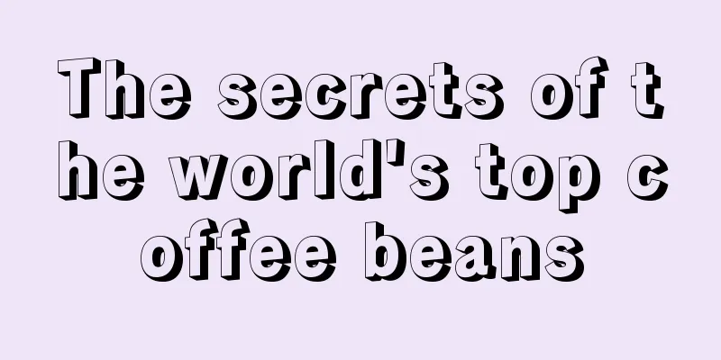 The secrets of the world's top coffee beans