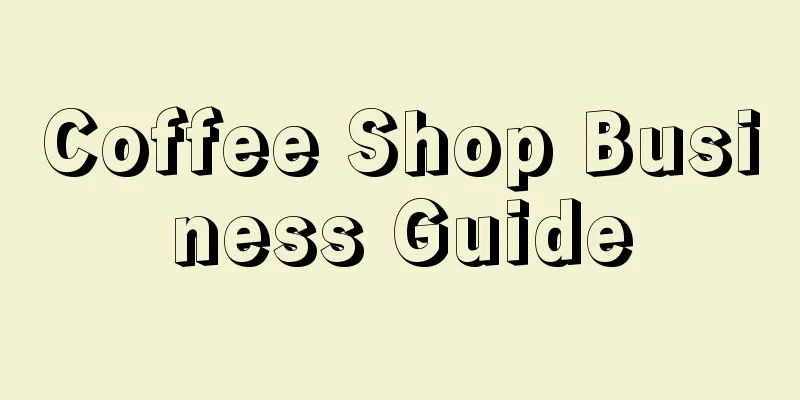 Coffee Shop Business Guide