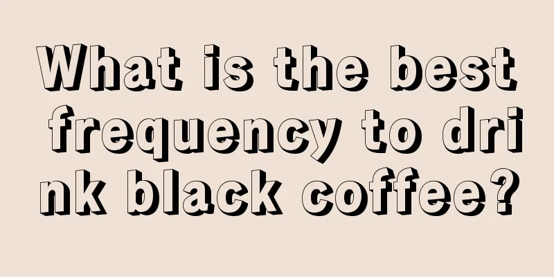 What is the best frequency to drink black coffee?