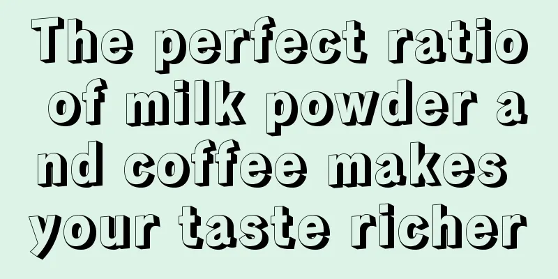 The perfect ratio of milk powder and coffee makes your taste richer