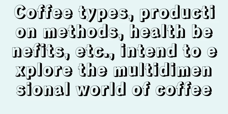 Coffee types, production methods, health benefits, etc., intend to explore the multidimensional world of coffee