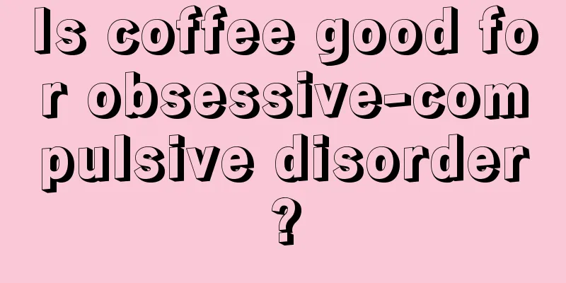 Is coffee good for obsessive-compulsive disorder?