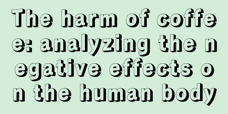 The harm of coffee: analyzing the negative effects on the human body