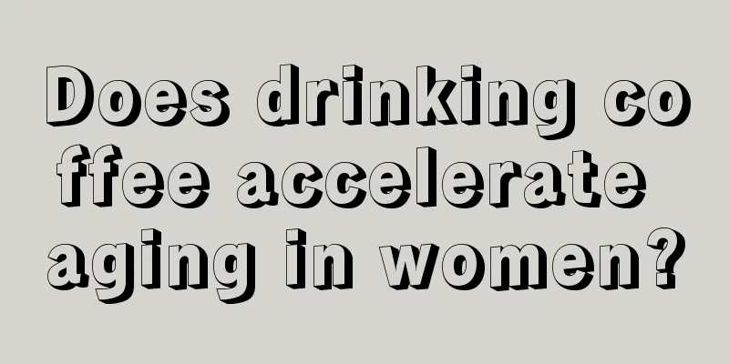 Does drinking coffee accelerate aging in women?