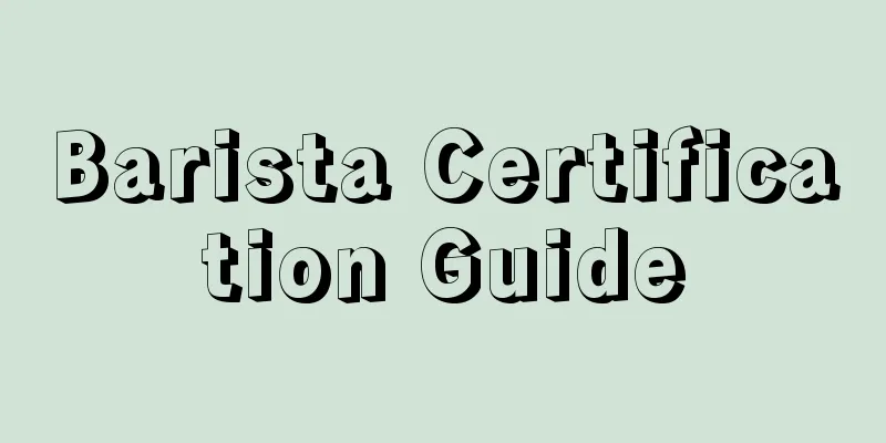 Barista Certification Guide