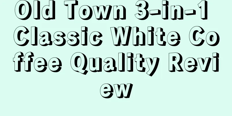 Old Town 3-in-1 Classic White Coffee Quality Review