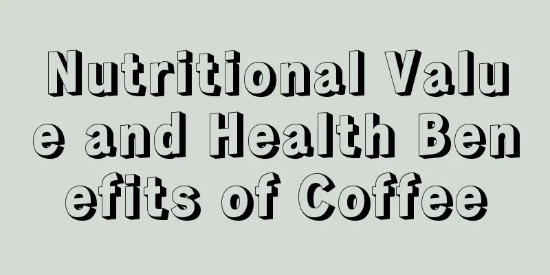 Nutritional Value and Health Benefits of Coffee