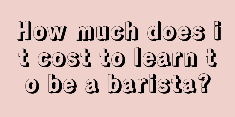 How much does it cost to learn to be a barista?