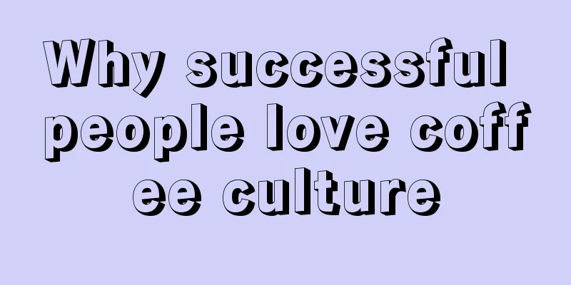 Why successful people love coffee culture