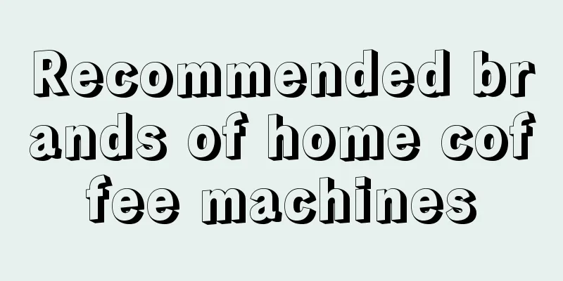 Recommended brands of home coffee machines